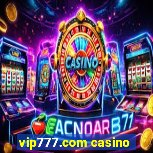 vip777.com casino